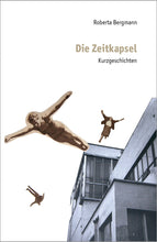Laden Sie das Bild in den Galerie-Viewer, E-Book &quot;Die Zeitkapsel – Kurzgeschichten&quot; (PDF)