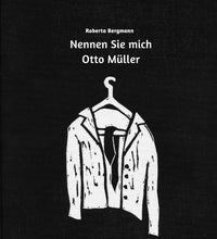 Laden Sie das Bild in den Galerie-Viewer, E-Book &quot;Nennen Sie mich Otto Müller&quot; (PDF)