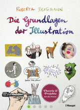 Laden Sie das Bild in den Galerie-Viewer, Buch – Roberta Bergmann: Die Grundlagen der Illustration